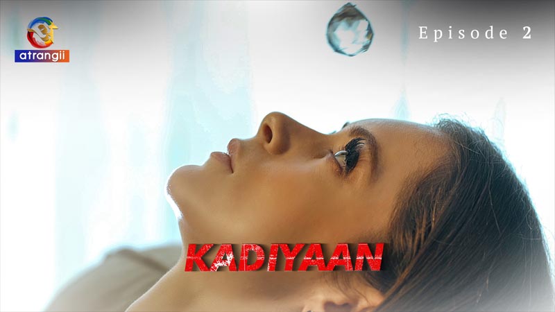 Kadiyaan | Season 01 | Episode 02